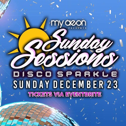 Live @ My Aeon Sunday Session - Dec 23rd 2018