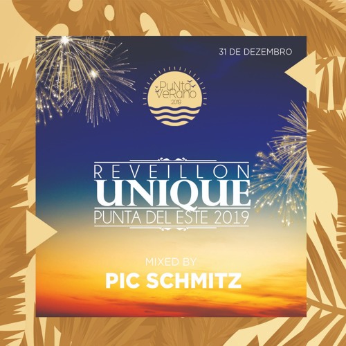 Réveillon Unique 2019 - Punta del Este, Uruguay