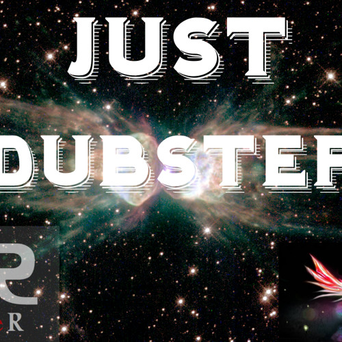 Alice R X PON3 RVGE - Just Dubstep