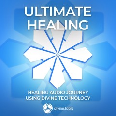 Ultimate Healing - 5 Min Sample - www.divine.tools