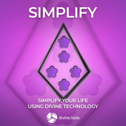 Simplify - 5 Min Sample - www.divine.tools
