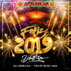 DJ Dream - YEAR END MIX 2019