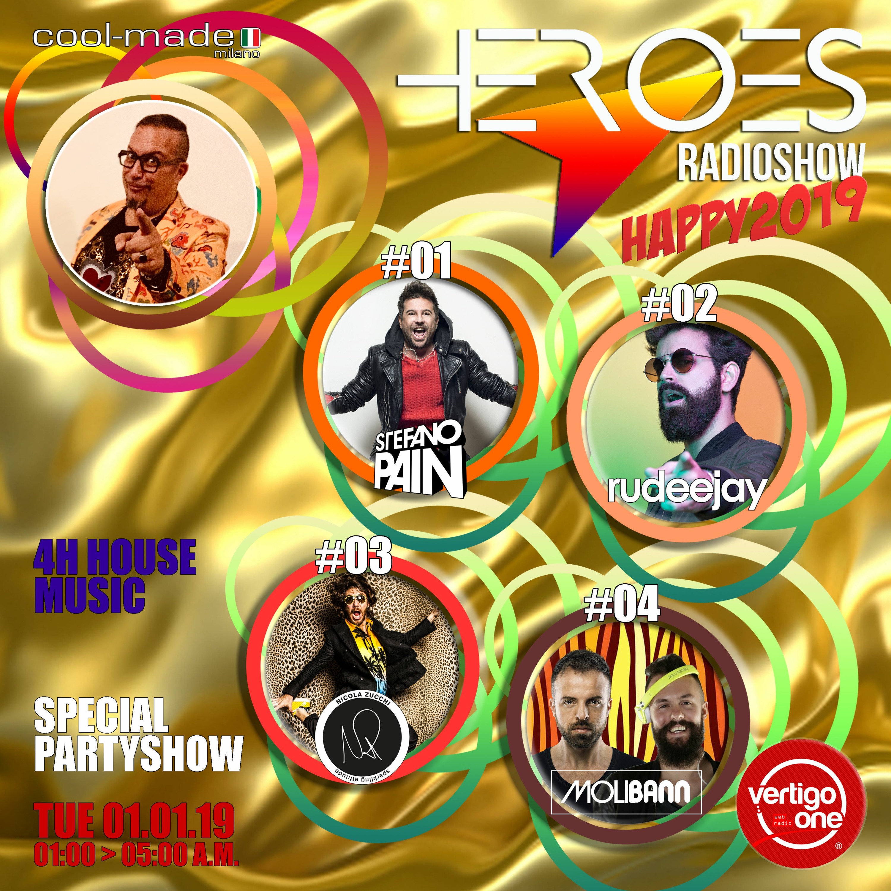 #00/2019> HEROES RadioShow - Happy N.Y. 2019 with S. PAIN + RUDEEJAY + N. ZUCCHI + MOLIBANN - 4h Set episode artwork
