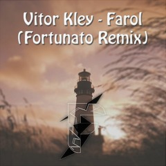 Vitor Kley - Farol (Fortunato Remix)