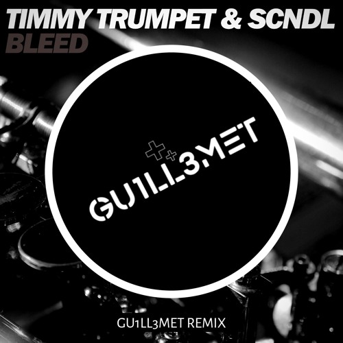 Stream Timmy Trumpet Scndl Bleed Gu1ll3met Psytrance Edit By