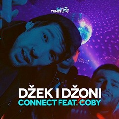 CONNECT FEAT. COBY - Dzek i Dzoni (DJ Stefan S. Mashup)