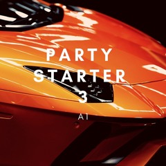 Party Starter 3 - Dance & Independence