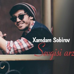Xamdam Sobirov - Sevgisi arzonim