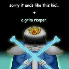 [Storyshift] sorry it ends like this kid... + a grim reaper. [UPDATED] [SPECIAL!]