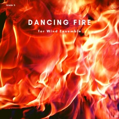 Dancing Fire (TCU Wind Symphony, Bobby Francis)
