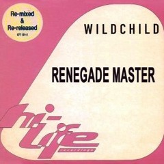 Wildchild - Renegade Master (Sequence Six Remix) FREE DOWNLOAD
