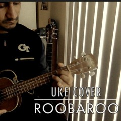 Roobaroo // Ukulele cover