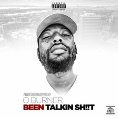 Been Talkin Sh!!t