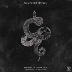Part2Style ft General Levy - Computer Tongue (Zed Bias UKG Remix)