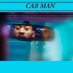 CABMAN FREESTYLE KELSITCHY PROD BY INFAMOUX