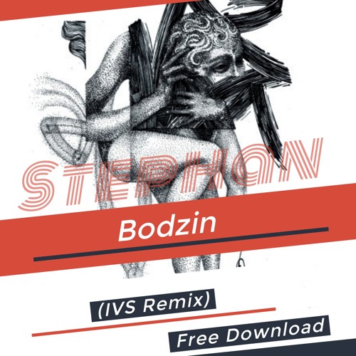 Stephan Bodzin - Singularity (IVS Remix.EDIT) Free DL