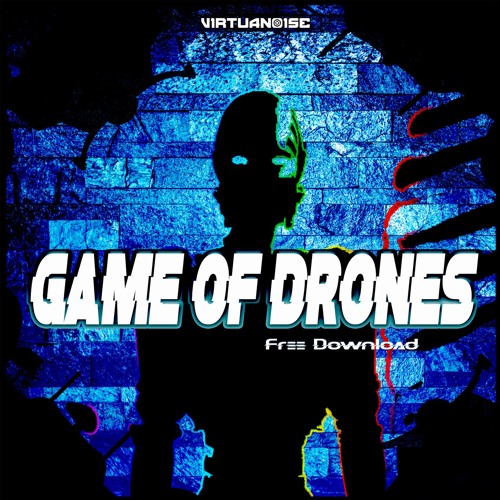 Game of Drones_[FREE DOWNLOAD]