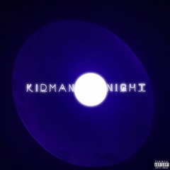 Kidman - Night