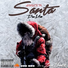 Gangsta santa (prod by zionbeatz)