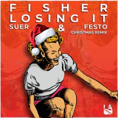 FISHER - Losing It (SUER & Festo Remix) || Free Download - Christmas Gift