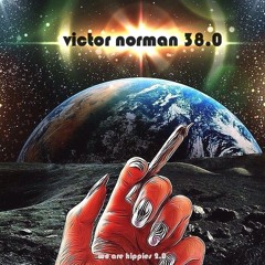 Victor Norman is hippie 38.0 / Smoking on the moon