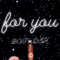 For You (prod tara.) - BOF×DSK