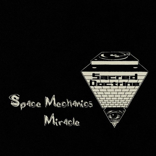 Space Mechanics - Miracle (EXCLUSIVE)