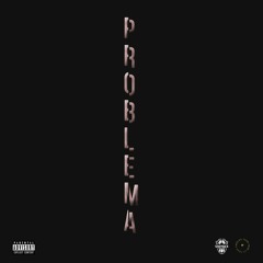 Problema - Breezy Costa x CKiller x MainMast
