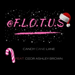 "Candy Cane Lane" (@f.l.o.t.u.s arrangement)- Feat. Dior Ashley Brown
