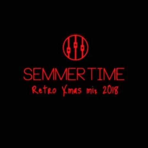 SEMMERTIME Retro Xmas mix 2018