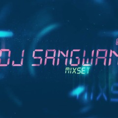 DJ SangWan K Pop Remix Mix Set