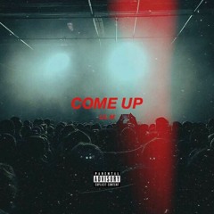 Come Up - Lil M (Prod. Hozay Beats)