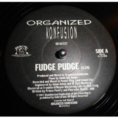 Organized Konfusion - Fudge Pudge (No Else Rework) - Free Download -