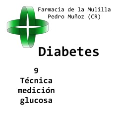 Podcast Diabetes 9 : Técnica de medición de glucosa