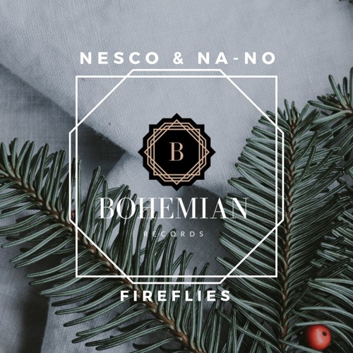 Nesco & NA-NO - Fireflies