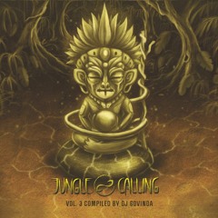 DJ GOVINDA – Jungle Calling Vol. 3 | Album Presentation | 18/12/2018