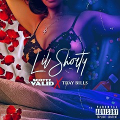 Lil shorty (Feat. Tray Bills)