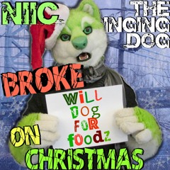 NIIC - Broke On Christmas