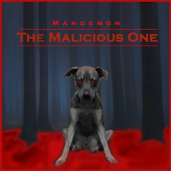 The Malicious One (Original Mix) - Free Download -