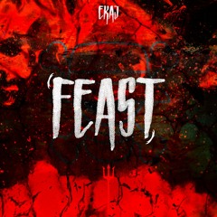 Feast [Prod. Big Lax]