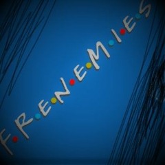 Guapo Marleyy x Frenimies