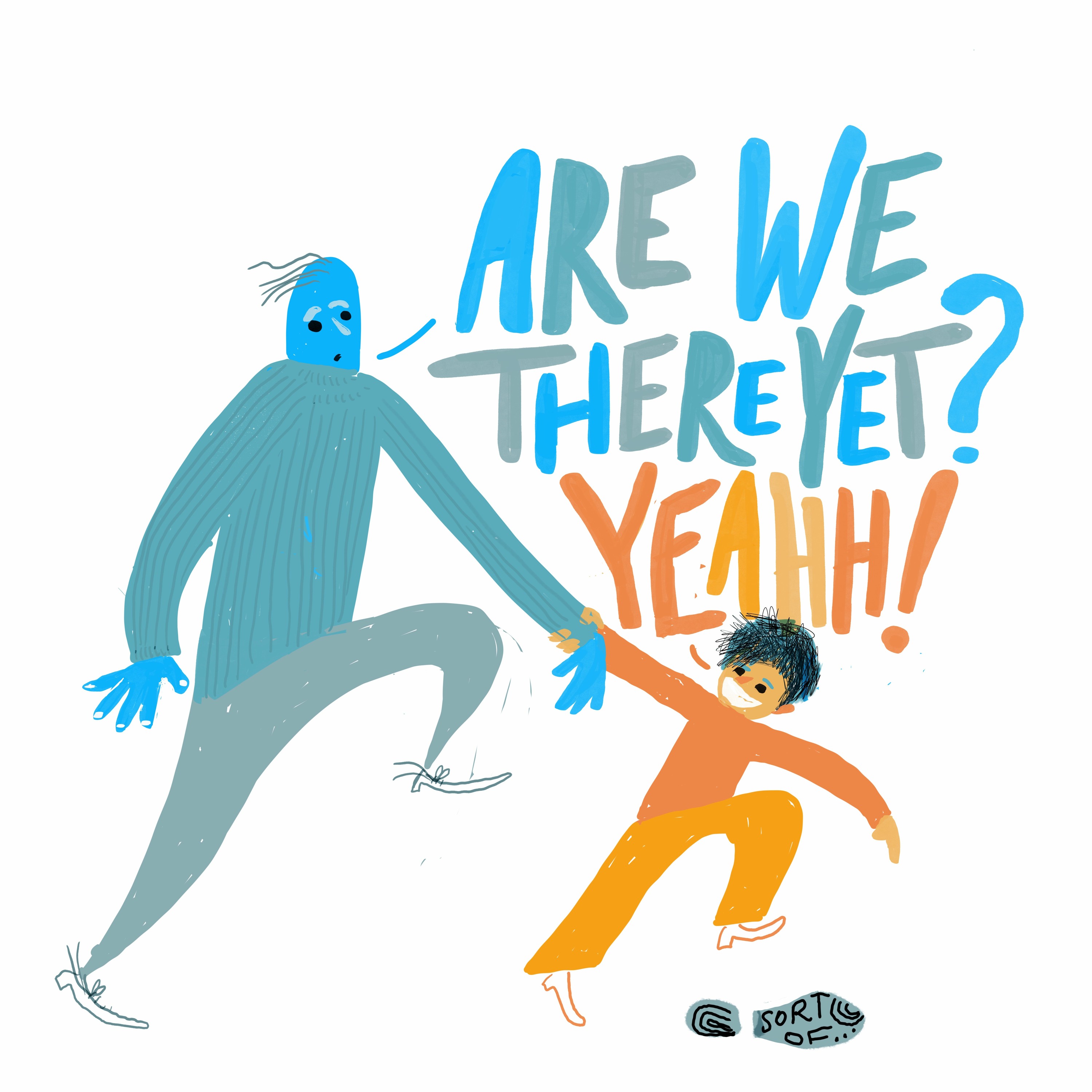 Episode 3 - Are we there yet? YEAHHH!!! (sort of)