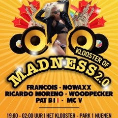 Klooster of Madness 2.0 | official warm up by Woodpecker
