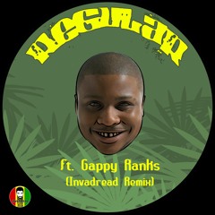 Invadread// Regular - Gappy Ranks (Invadread Remix)FREE DOWNLOAD