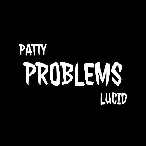 PROBLEMS (ft. Lucid)