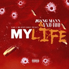 7Gang Mann - My Life (Feat. VNO400)