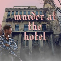 Murder At The Hotel