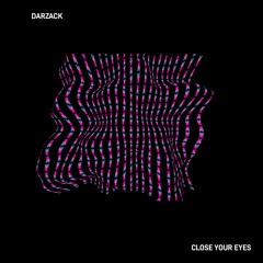 Close Your Eyes