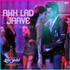 Akh Lad Jaave With | Loveyatri | Aayush S | Warina H |Badshah Tanishk Bagchi Jubin N Asees K Akh Lad Jaave With | Loveyatri | Aayush S | Warina H |Badshah Tanishk Bagchi Jubin N Asees K