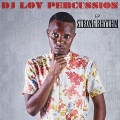 Dj Loy Percussion - Buala (Original) Afro Lob